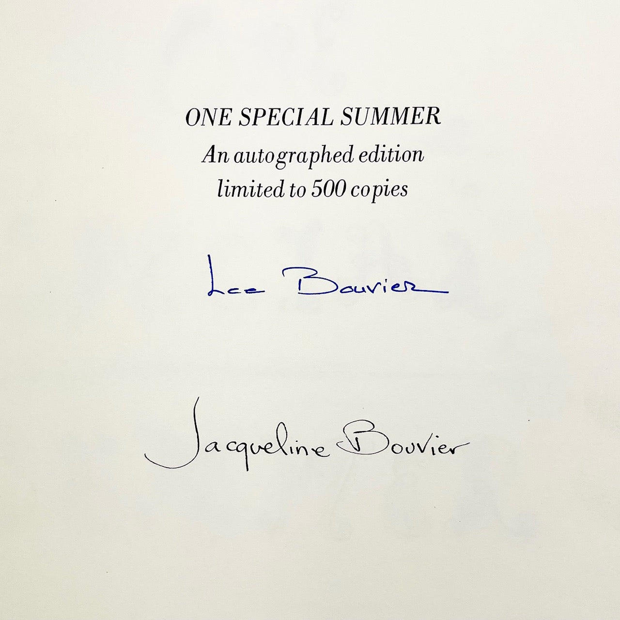 One Special Summer (Limited Edition, signed by Jackie Kennedy and Lee Bouvier)