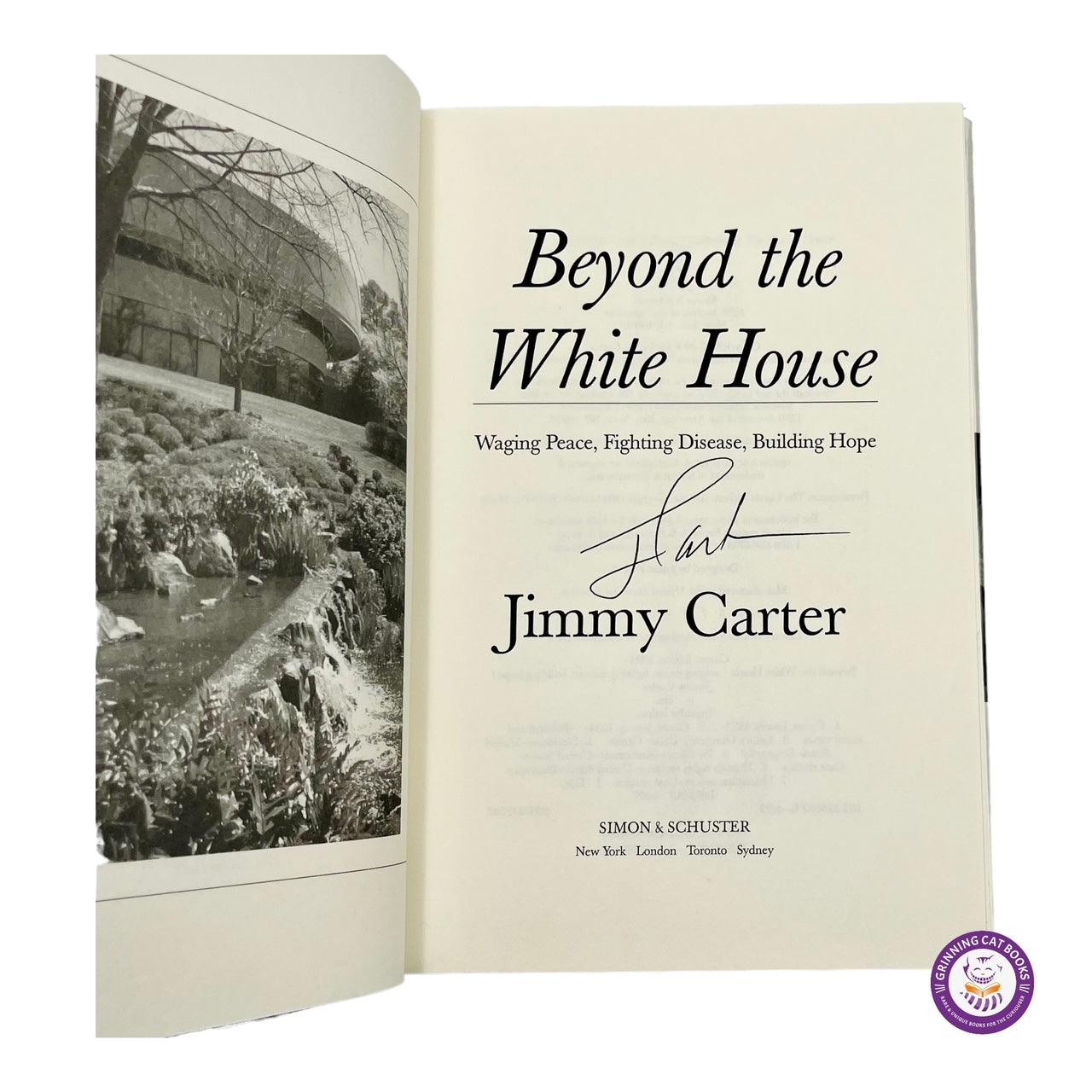 Beyond the White House (signed by President Carter) - Grinning Cat Books - books - AMERICAN HISTORY, HISTORY, JIMMY CARTER, PRESIDENTS, SIGNED