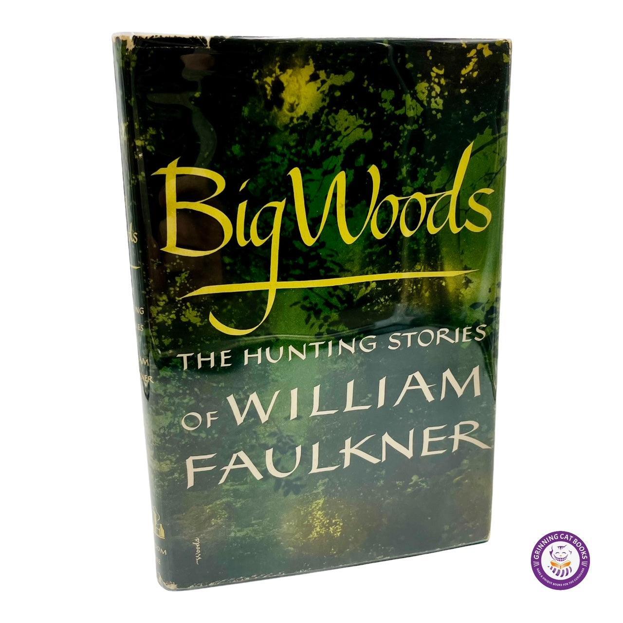 Big Woods: The Hunting Stories of William Faulkner - Grinning Cat Books - AMERICAN LITERATURE - AMERICAN LITERATURE, FAULKNER