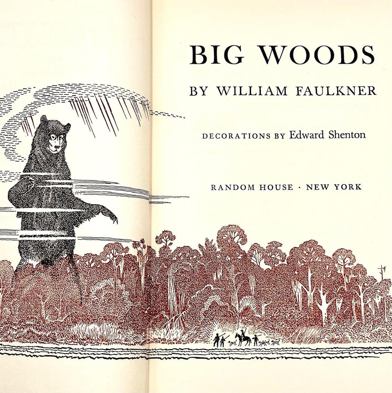 Big Woods: The Hunting Stories of William Faulkner - Grinning Cat Books - AMERICAN LITERATURE - AMERICAN LITERATURE, FAULKNER
