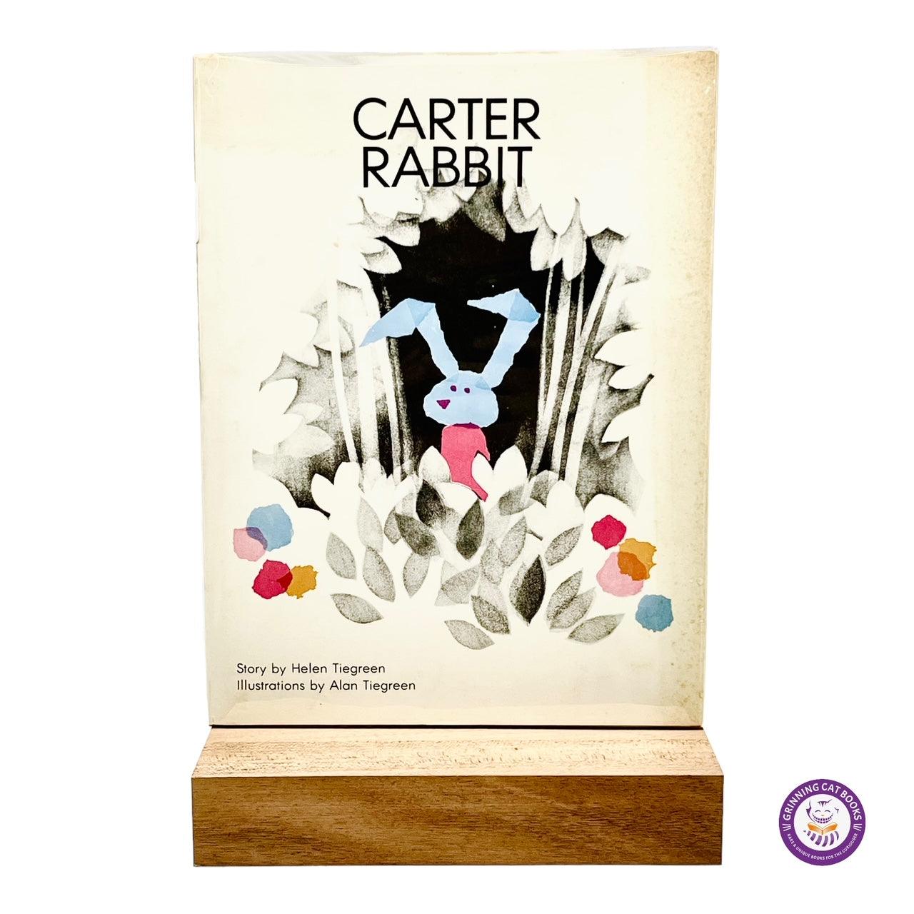 Carter Rabbit (inscribed by artist, Alan Tiegreen, and his author and wife, Helen Tiegreen) - Grinning Cat Books - CHILDREN'S LITERATURE - ILLUSTRATED BOOKS