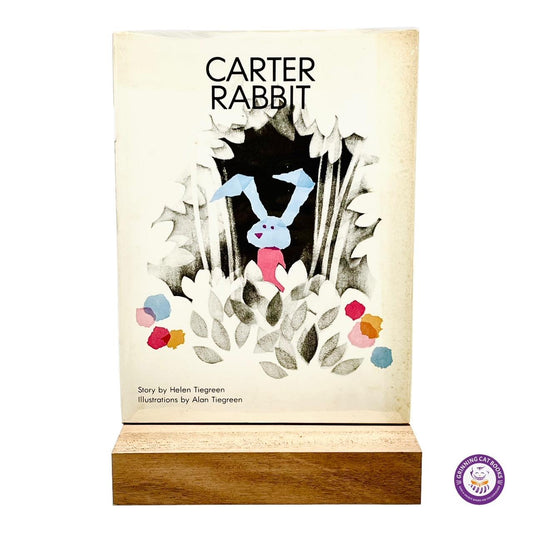 Carter Rabbit (inscribed by artist, Alan Tiegreen, and his author and wife, Helen Tiegreen) - Grinning Cat Books - CHILDREN'S LITERATURE - ILLUSTRATED BOOKS