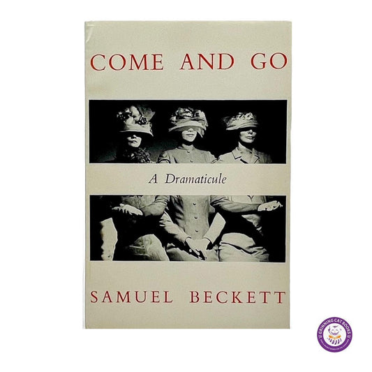 Come and Go: A Dramaticule by Samuel Beckett - Grinning Cat Books - DRAMA - DRAMA