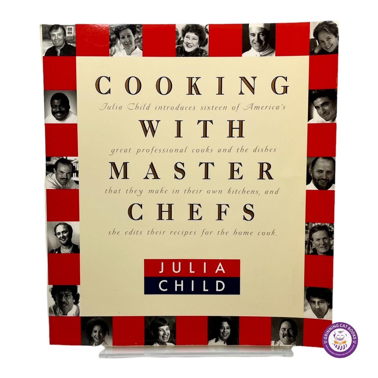 Cooking with Master Chefs (signed by Julia Child) - Grinning Cat Books - COOKING - COOKING