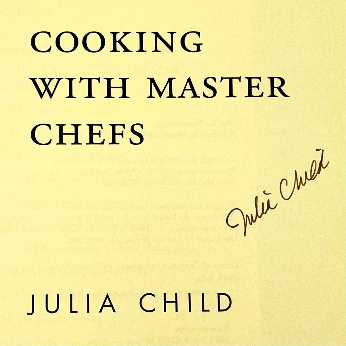 Cooking with Master Chefs (signed by Julia Child) - Grinning Cat Books - COOKING - COOKING