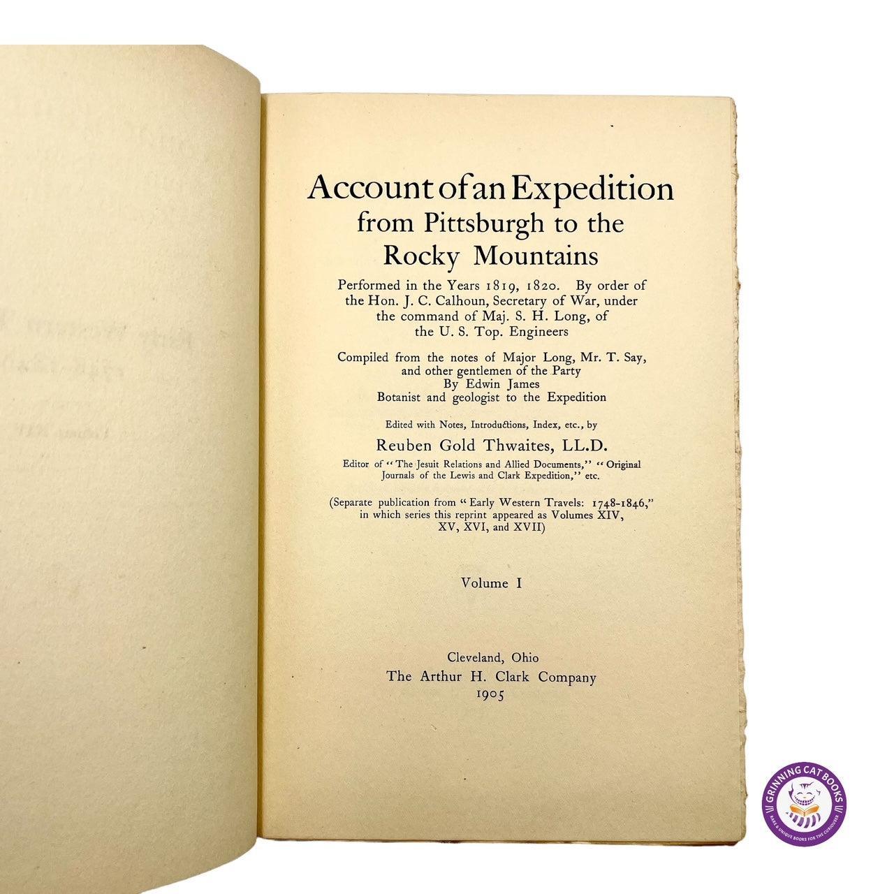 Early Western Travels: Account of an Expedition from Pittsburgh to the Rocky Mountains [The Long Expedition] (in Four Volumes) - Grinning Cat Books - AMERICANA - AMERICAN HISTORY, AMERICAN WEST, EXPLORATION, HISTORY