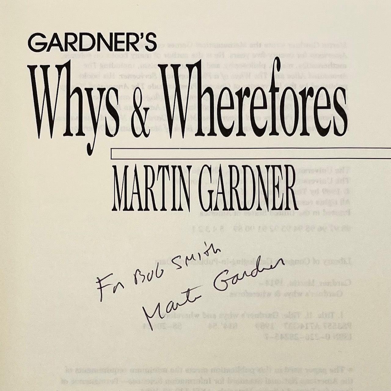Gardner's Whys & Wherefores (signed) - Grinning Cat Books - SCIENCE - MATHEMATICAL GAMES, MATHEMATICS, SIGNED