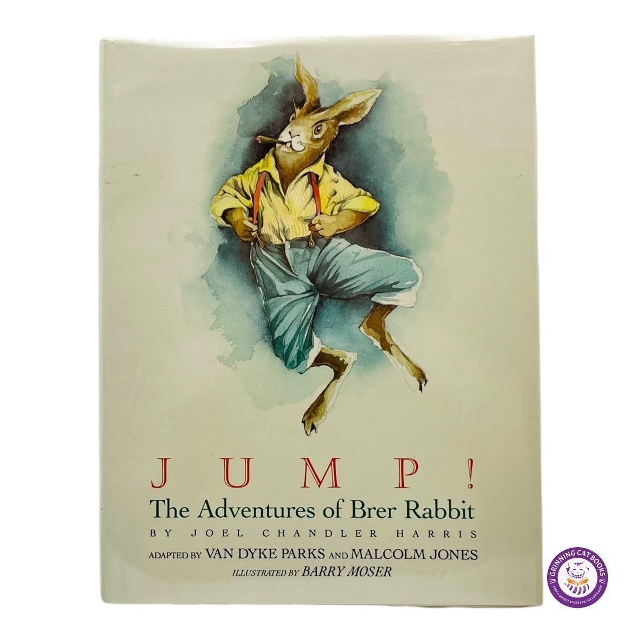 JUMP! The Adventures of Brer Rabbit - Grinning Cat Books - CHILDREN'S LITERATURE - BARRY MOSER