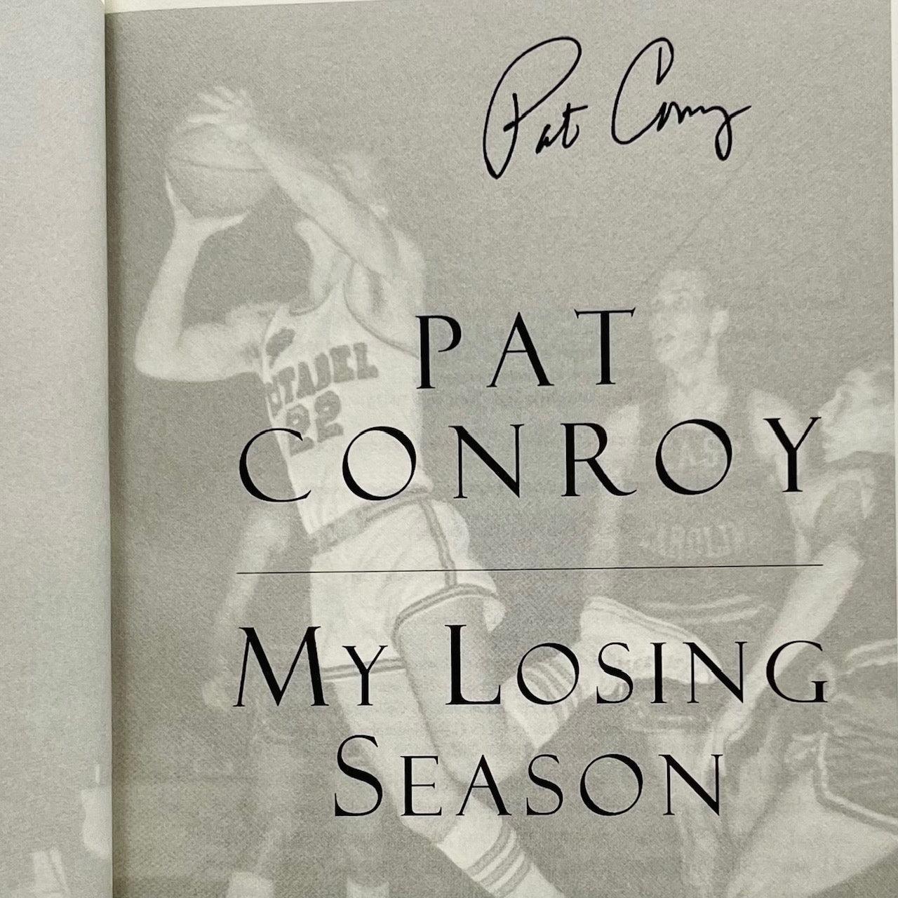 My Losing Season (signed by Pat Conroy) - Grinning Cat Books - AMERICAN LITERATURE - PAT CONROY, SIGNED
