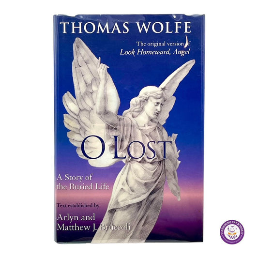 O Lost: A Story of the Buried Life - Grinning Cat Books - LITERATURE - AMERICAN LITERATURE, SOUTHERN LITERATURE