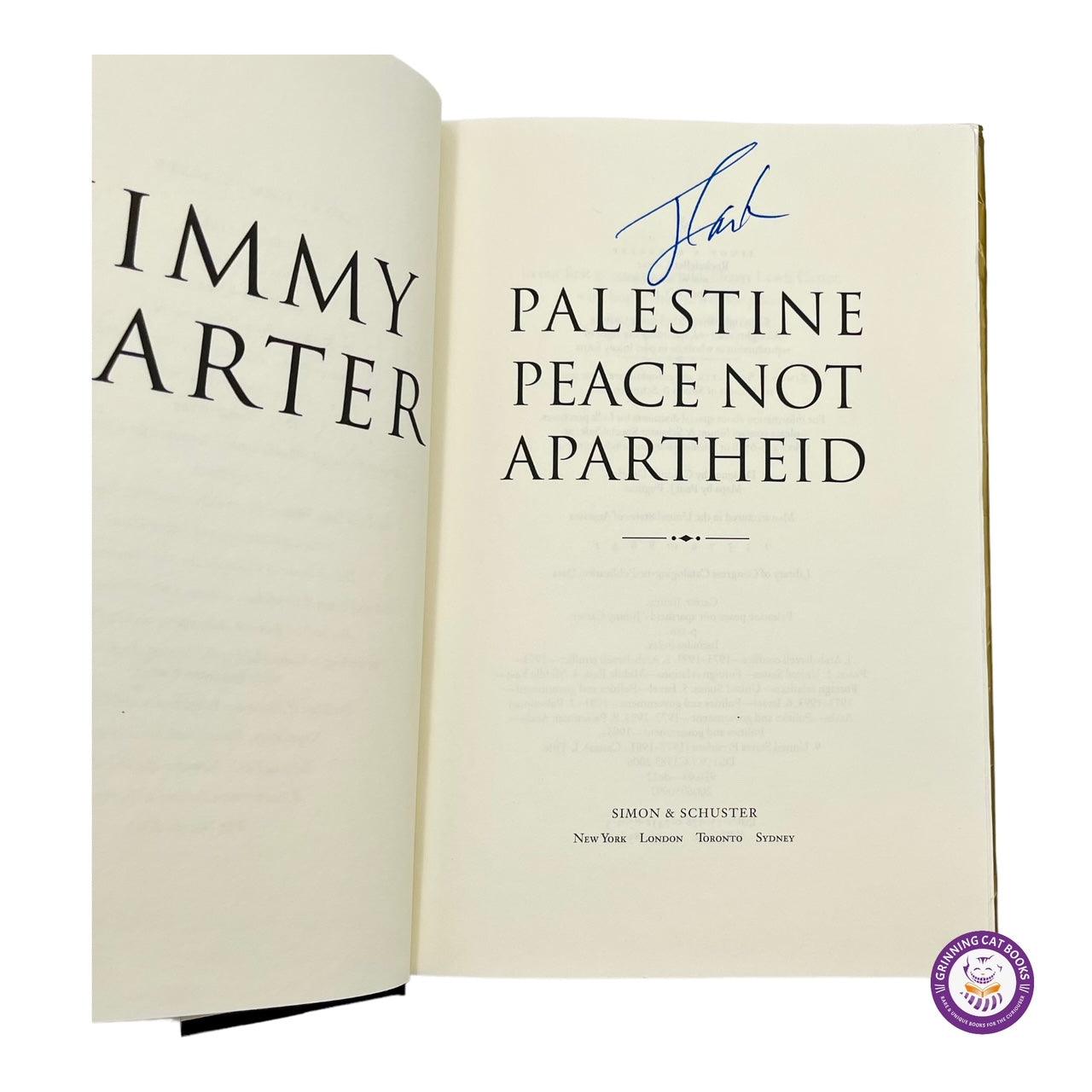 Palestine: Peace Not Apartheid (signed by President Carter) - Grinning Cat Books - books - AMERICAN HISTORY, HISTORY, JIMMY CARTER, PRESIDENTS, SIGNED