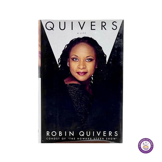 Quivers: A Life (signed by Robin Quivers) - Grinning Cat Books - books - AUTOBIOGRAPHY, SIGNED