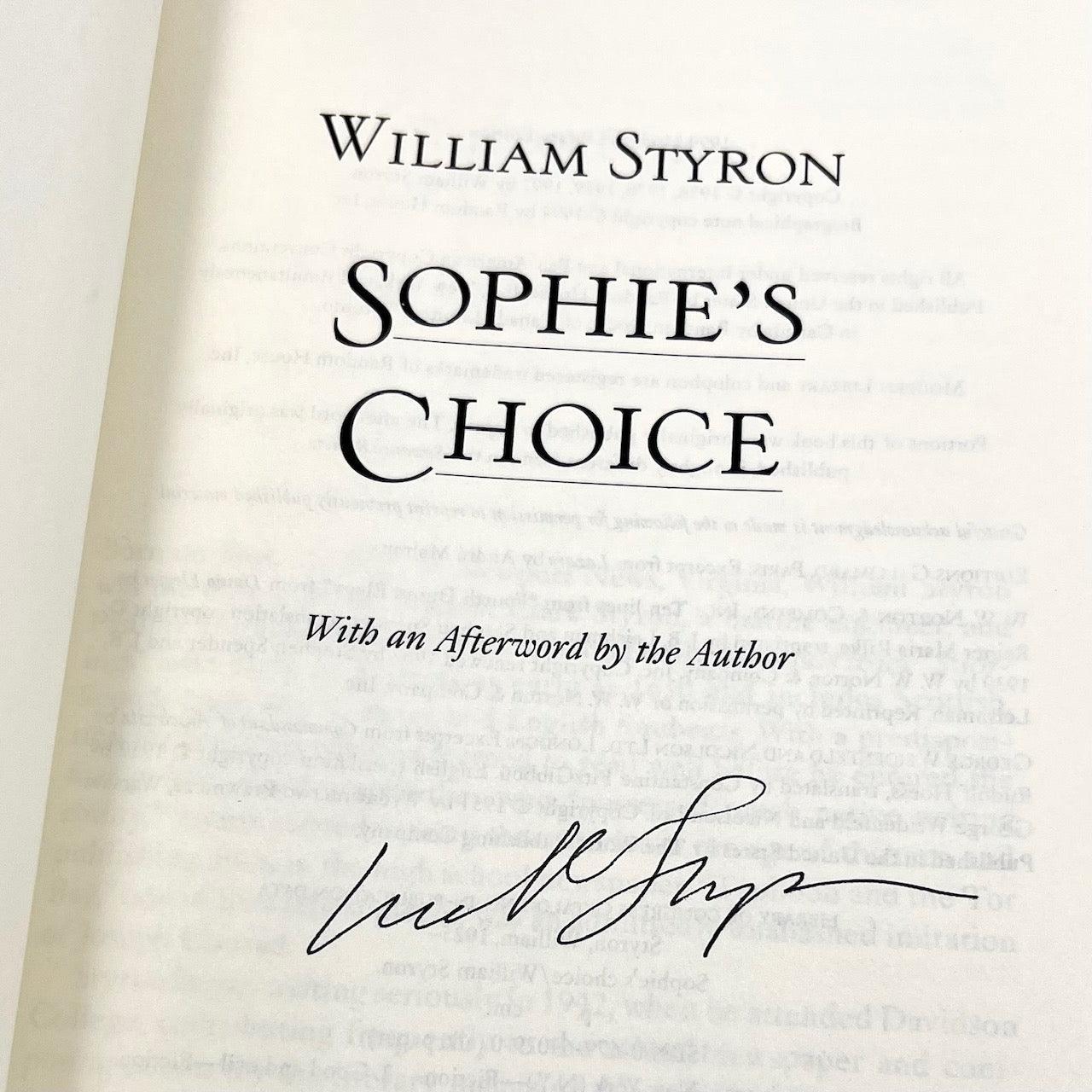 Sophie's Choice (signed) - Grinning Cat Books - LITERATURE - AMERICAN LITERATURE, HISTORICAL FICTION, HOLOCAUST, SIGNED