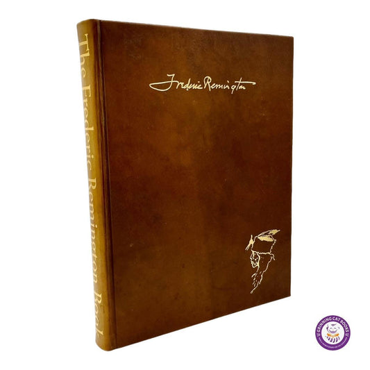 The Frederic Remington Book: A Pictorial History of the West (firmado, edición limitada) - Grinning Cat Books - AMERICANA - ARTE AMERICANO, HISTORIA AMERICANA, OESTE AMERICANO, ARTE, HISTORIA, FIRMADO