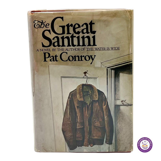 The Great Santini (signed by Pat Conroy) - Grinning Cat Books - LITERATURE - SOUTHERN LITERATURE