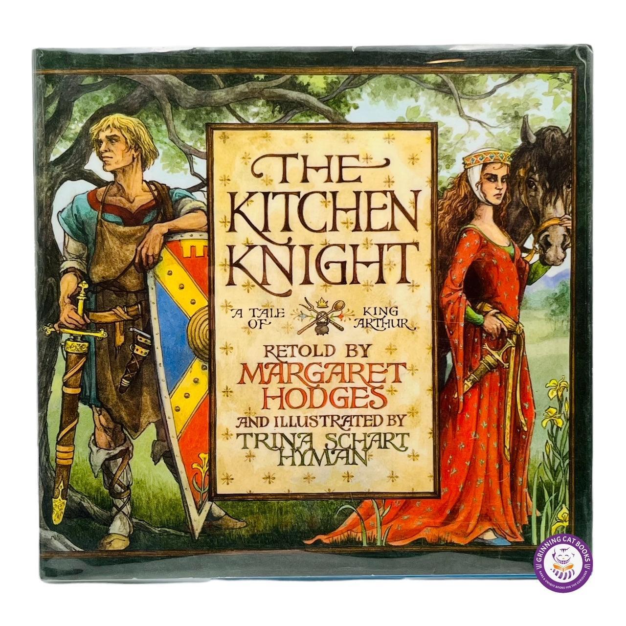 The Kitchen Knight: A Tale of King Arthur - Grinning Cat Books - CHILDREN'S LITERATURE - KING ARTHUR