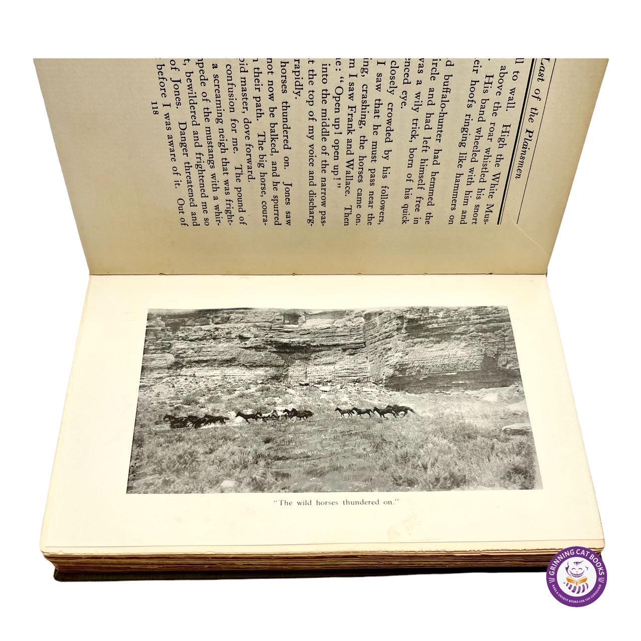 The Last of the Plainsmen (signed by Zane Grey, "Colonel Buffalo Jones," and "Captain Jack") - Grinning Cat Books - AMERICANA - AMERICAN HISTORY, AMERICAN WEST, CIVIL WAR, EXPLORATION, HISTORY, NATIVE AMERICANS