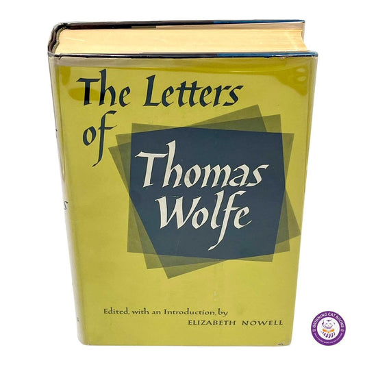The Letters of Thomas Wolfe - Grinning Cat Books - AMERICAN LITERATURE - AMERICAN LITERATURE, SOUTHERN LITERATURE