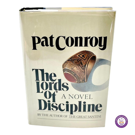 The Lords of Discipline (signed by Pat Conroy) - Grinning Cat Books - LITERATURE - SIGNED, SOUTHERN LITERATURE
