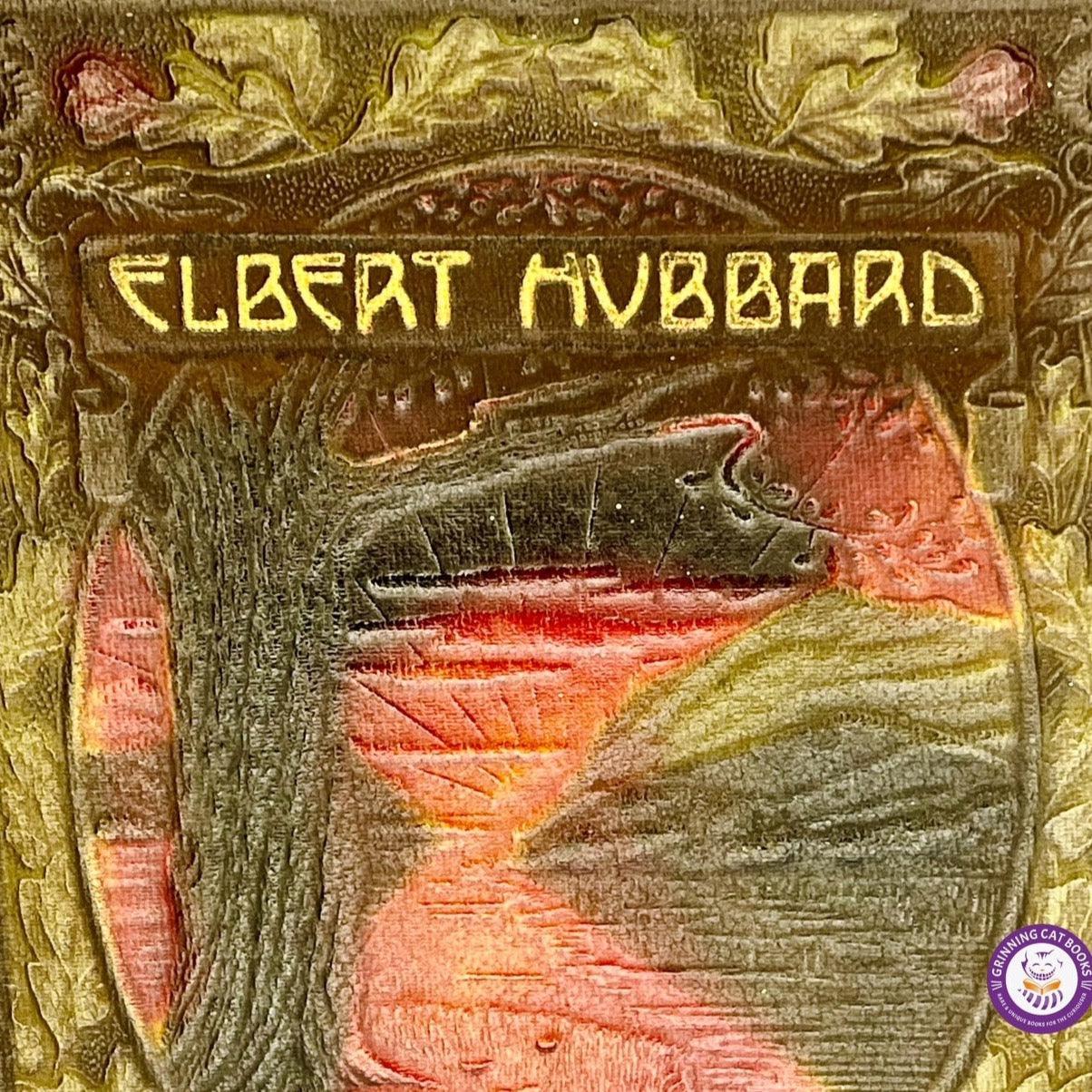 The Selected Writings of Elbert Hubbard: The Deluxe Memorial Edition, in 14 Volumes, Complete and Fine - Grinning Cat Books - ARTS AND CRAFTS - AMERICAN LITERATURE, ARTS & CRAFT