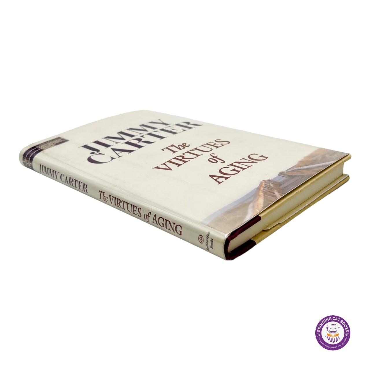 The Virtues of Aging (signed by President Carter) - Grinning Cat Books - books - AMERICAN HISTORY, HISTORY, JIMMY CARTER, PRESIDENTS, SIGNED