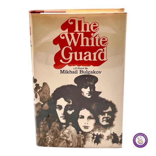 The White Guard - Grinning Cat Books - LITERATURE - RUSSIAN LITERATURE