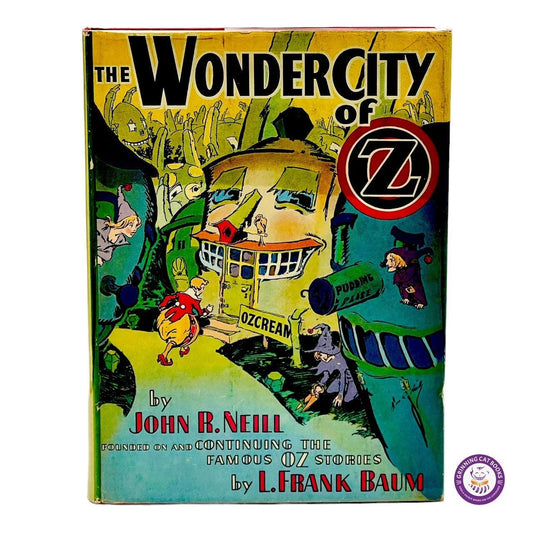 The Wonder City of Oz (1940, das erste Buch des renommierten John Neill) - Grinning Cat Books - Bücher - OZ