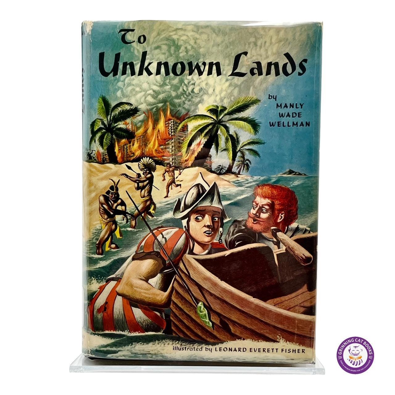 To Unknown Lands (signed) - Grinning Cat Books - CHILDREN'S LITERATURE - CHILDREN'S LITERATURE, HISTORICAL FICTION