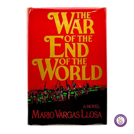 La Guerra del Fin del Mundo (firmado por LLosa) - Libros del Gato Sonriente - LITERATURA - PREMIO NOBEL, FIRMADO