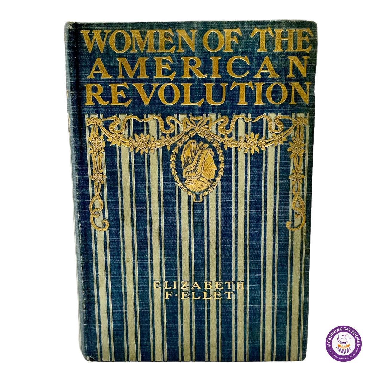 Women of the American Revolution (1900) - Grinning Cat Books - AMERICANA - AMERICAN HISTORY, HISTORY
