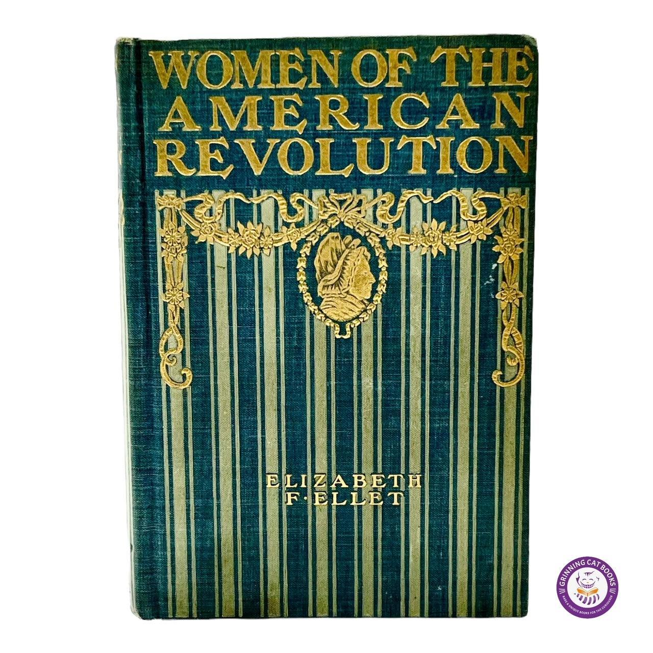 Women of the American Revolution (1900) - Grinning Cat Books - AMERICANA - AMERICAN HISTORY, HISTORY