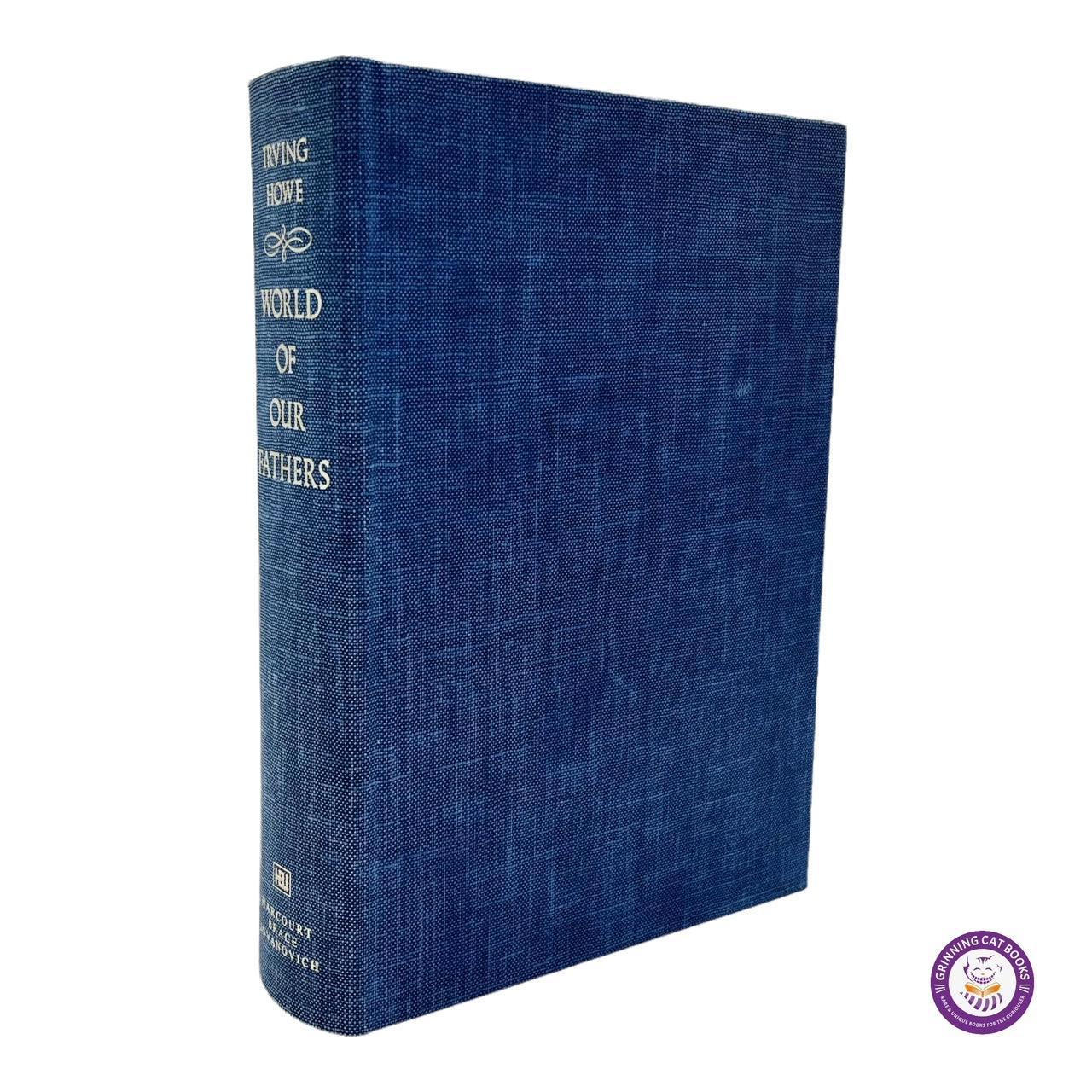World of Our Fathers: The Journey of the East European Jews to America (signed) - Grinning Cat Books - AMERICANA - EUROPEAN HISTORY, HISTORY, JUDAICA, SIGNED